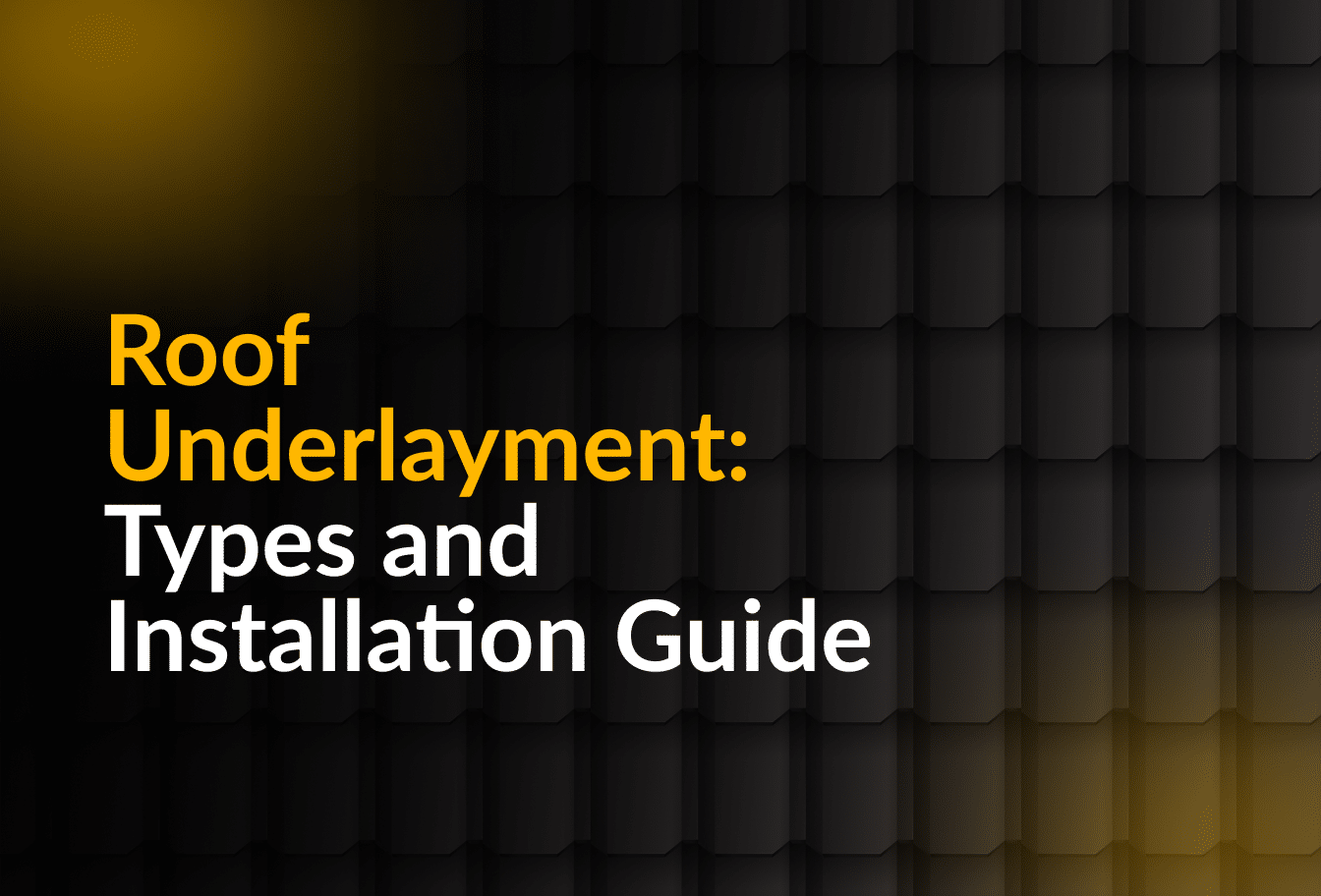 Roof Underlayment Types